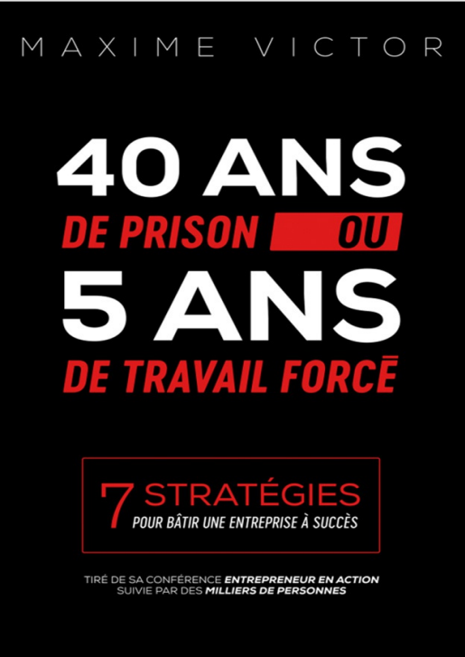 40 ans de prison ou 5 ans de travail force