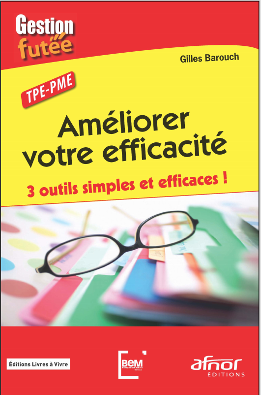 Améliorer votre Efficacité