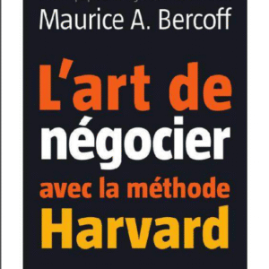 L'art de négocier avec la méthode Harvard