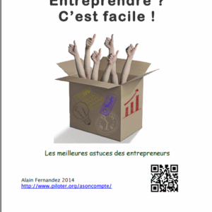Entreprendre, c'est facile