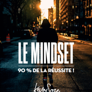 Le Mindset 90% de la réussite
