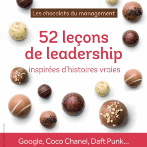 52 Leçons de leadership inspirées d'histoire vraies