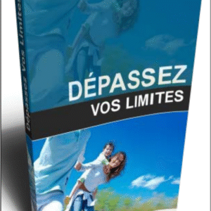 Depassez vos limites
