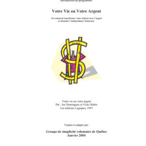 Votre vie ou votre argent